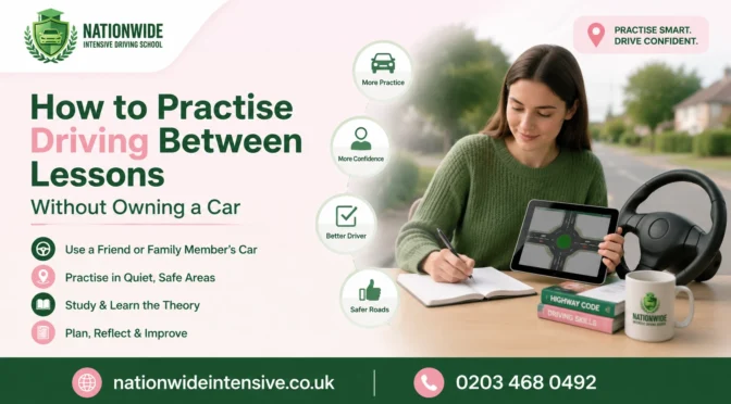How to Practise Driving Between Lessons Without Owning a Car