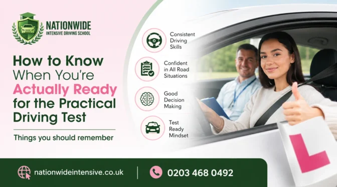 How to Know When You’re Actually Ready for the Practical Driving Test