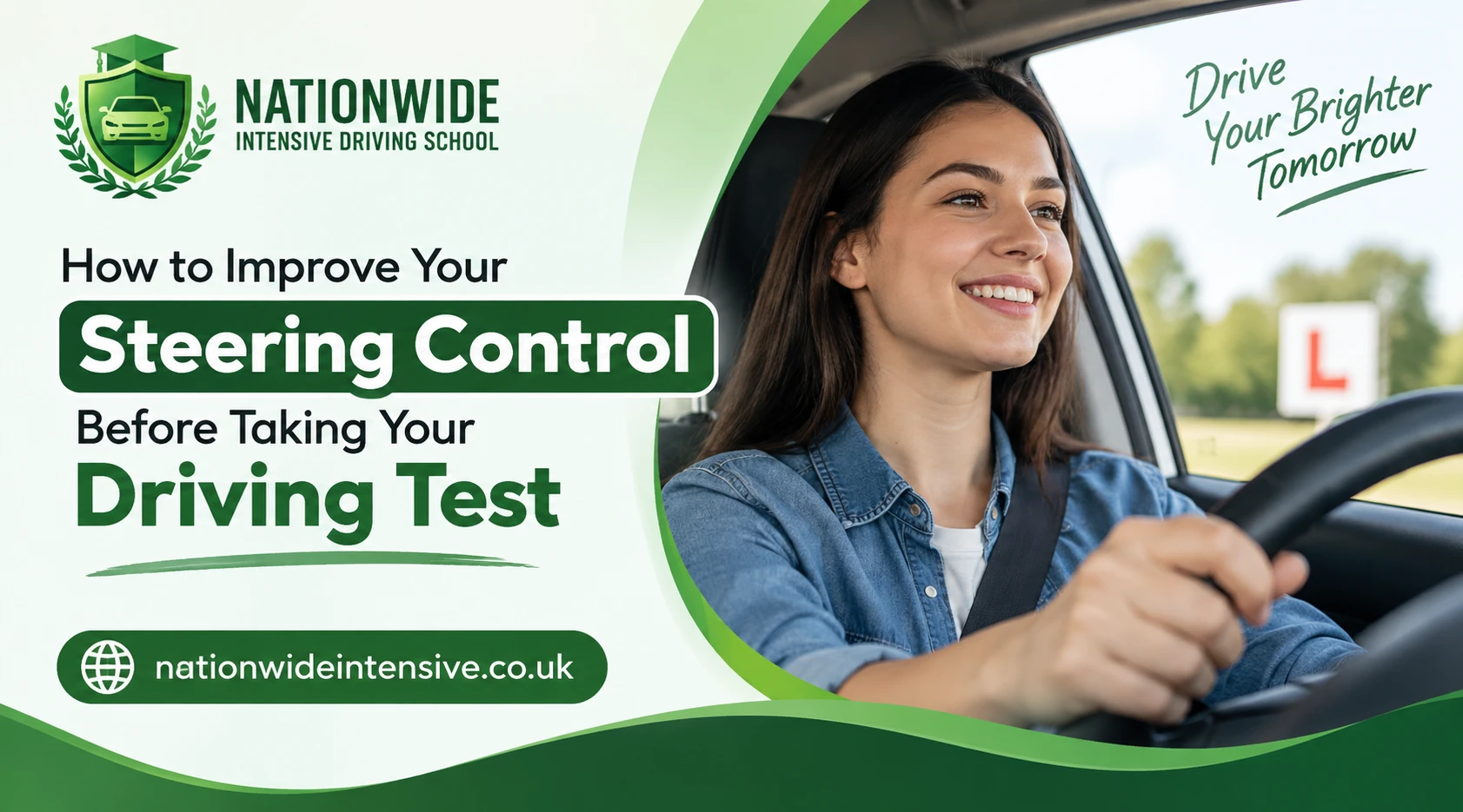 How to Improve Your Steering Control Before Taking Your Driving Test