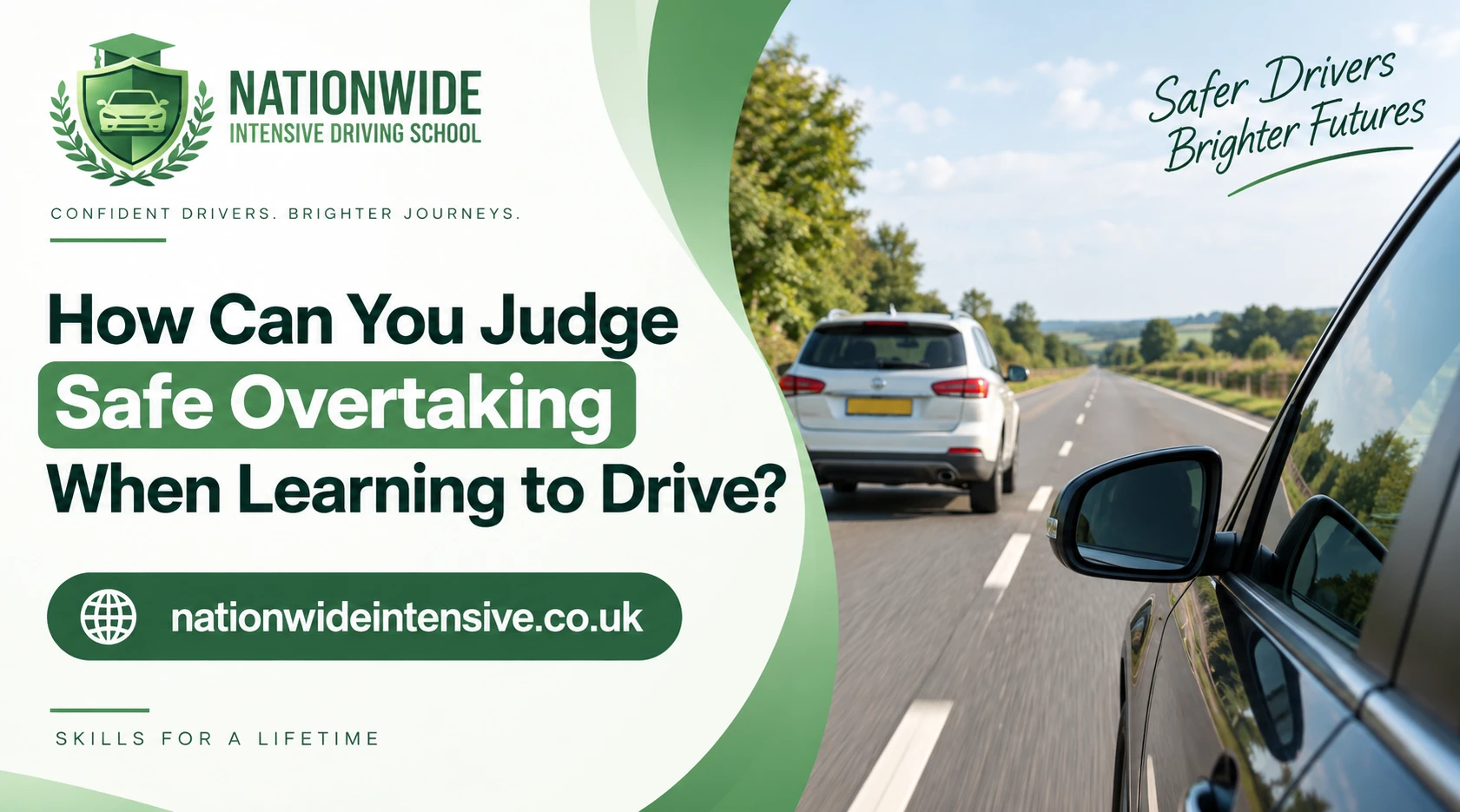 How Can You Judge Safe Overtaking When Learning to Drive?